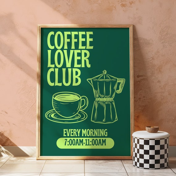 Coffee Lover Club Print Coffee Print Italian Espresso Print Coffee Wall Art Trendy Wall Art Print Coffee Poster
