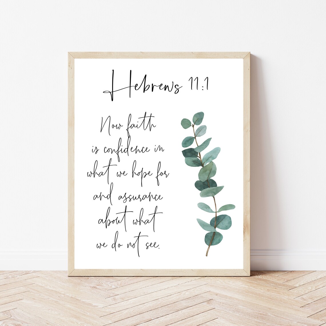 Hebrews 11 1 Now Faith Is Confidence In What We Hope For Poster