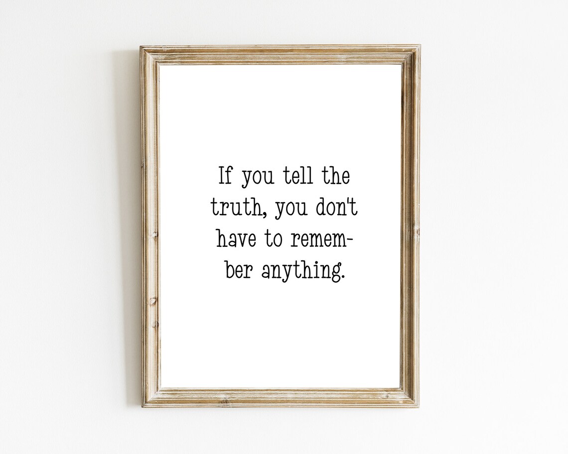 Mark Twain If You Tell the Truth You Don't Have to Remember Quote Wall Art - Image 2