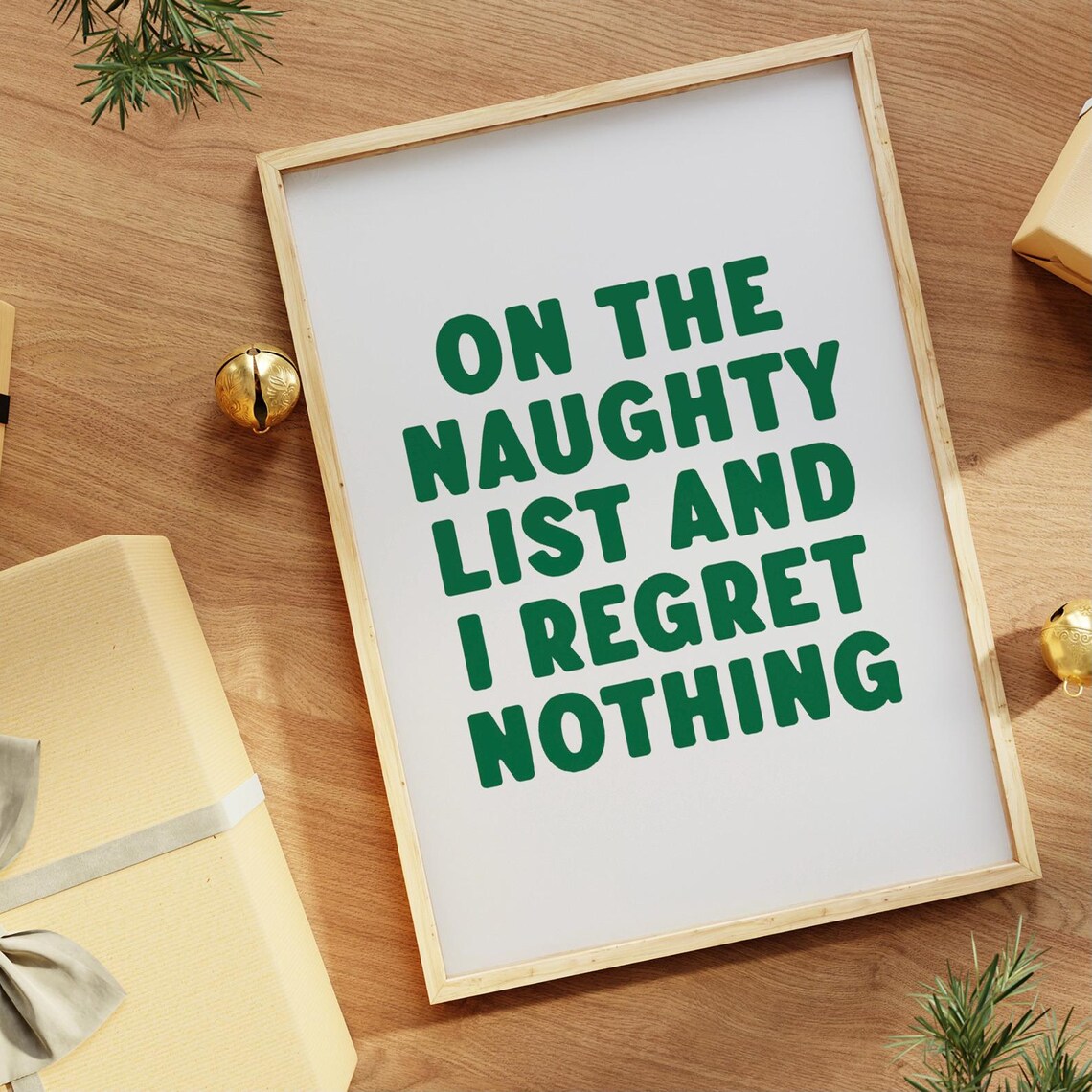 On The Naughty List And I Regret Nothing Funny Christmas Green Poster - Image 2