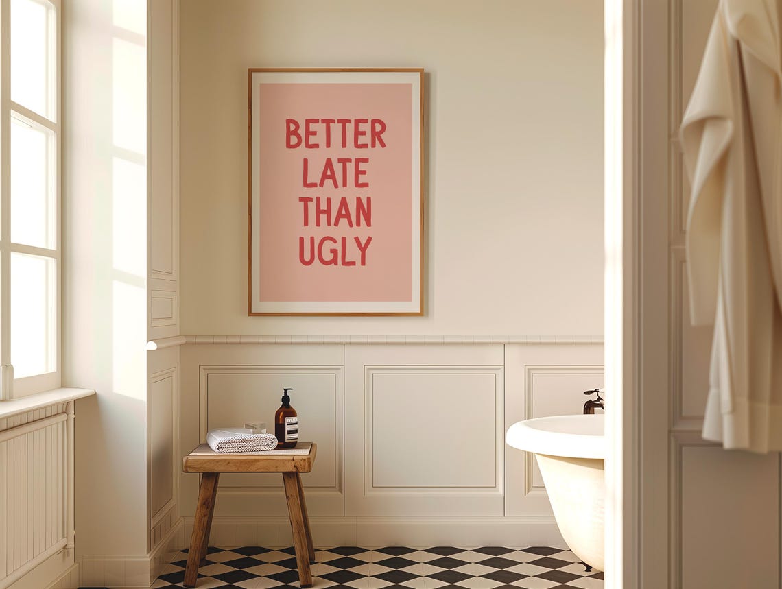 Better Late Than Ugly Funny Pink Sassy Quote Bold Typography Poster - Image 2