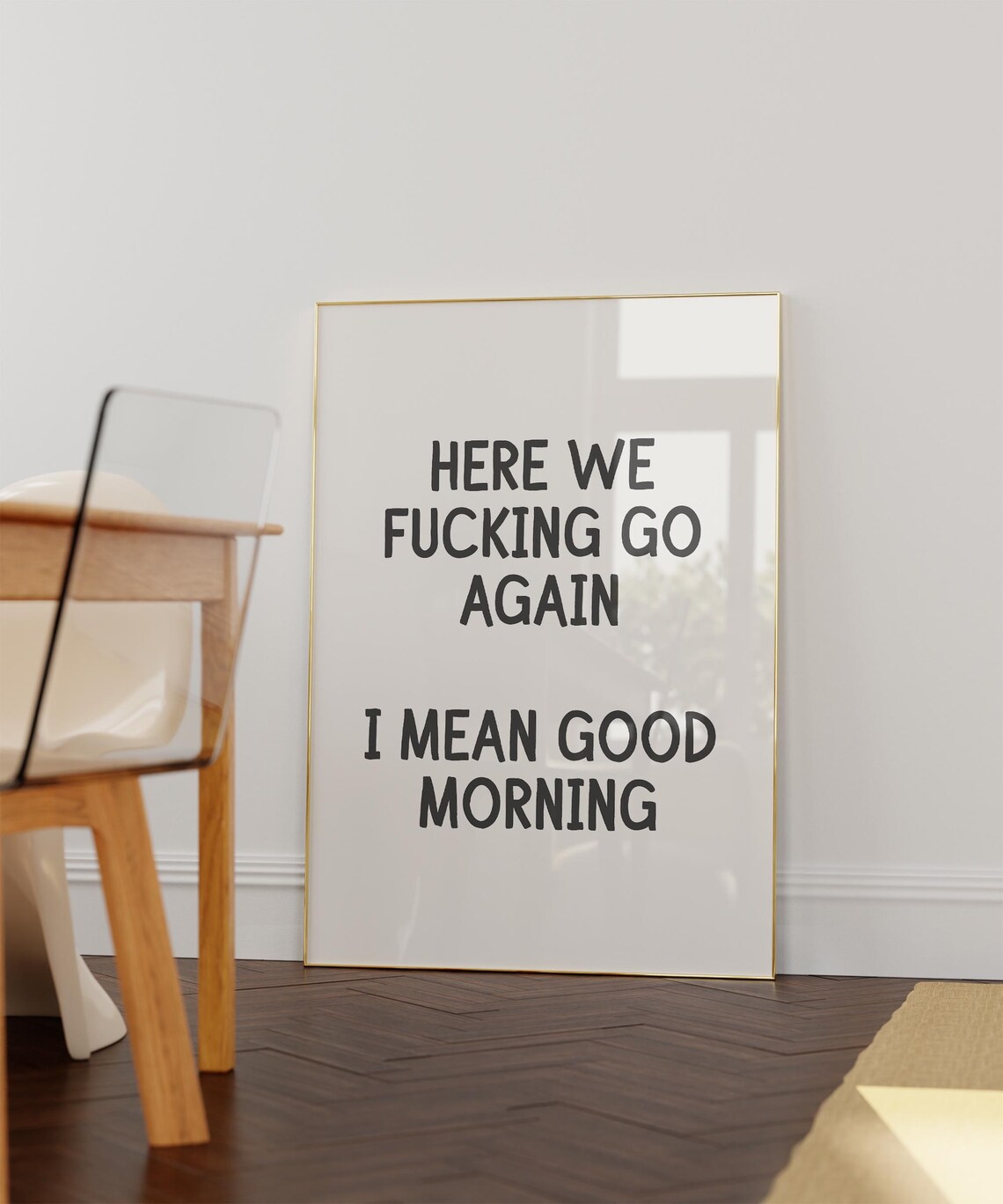 Here We Fucking Go Again Typography Poster Print - Image 2