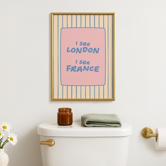 I See London France Preppy Bathroom Print Funny Quote Quirky Decor Toilet Humor Poster Striped