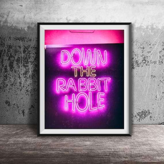 Down The Rabbit Hole Pink Neon Sign Dark Wall Nightclub Art Poster