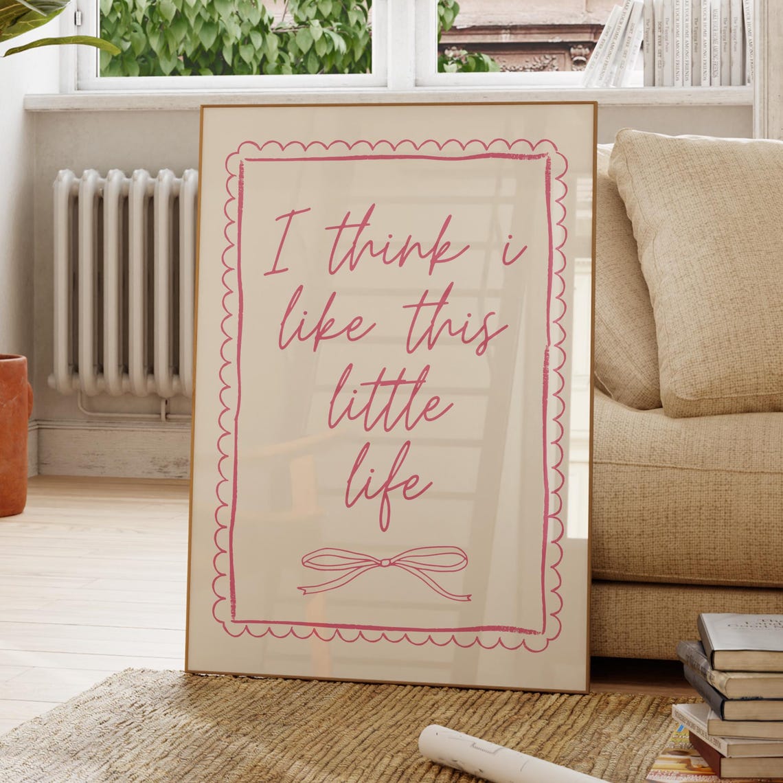 I Think I Like This Little Life Pink Script Bow Coquette Quote Poster
