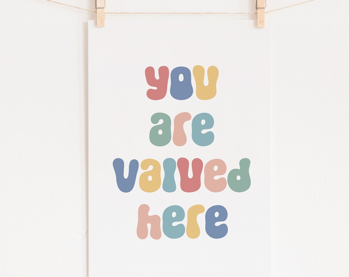 You Are Valued Here Pastel Rainbow Retro Classroom Affirmation Wall Art