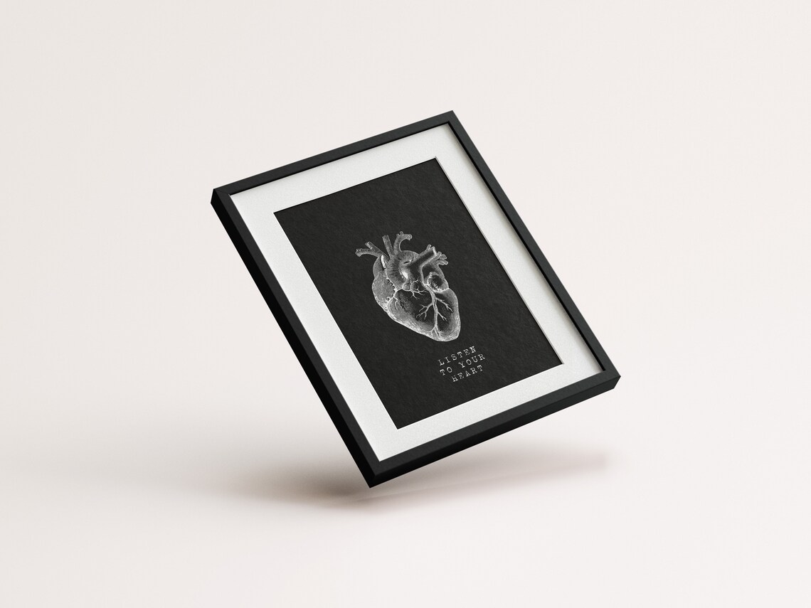 Listen to Your Heart Anatomical Heart Black Monochrome Quote Poster - Image 3