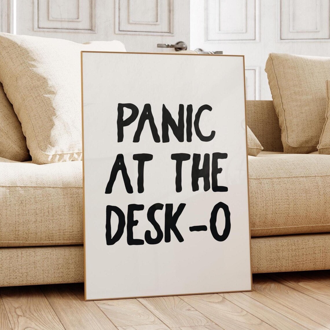 Panic At The Desk, Funny Office Wall Art