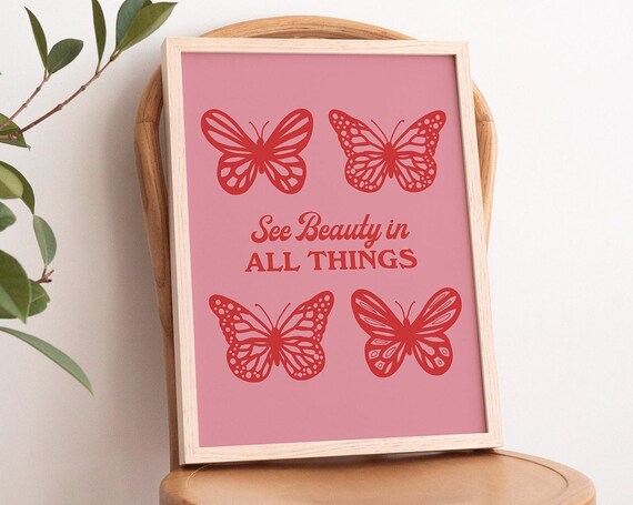 See Beauty in All Things Red Butterflies Pink Retro Quote Poster