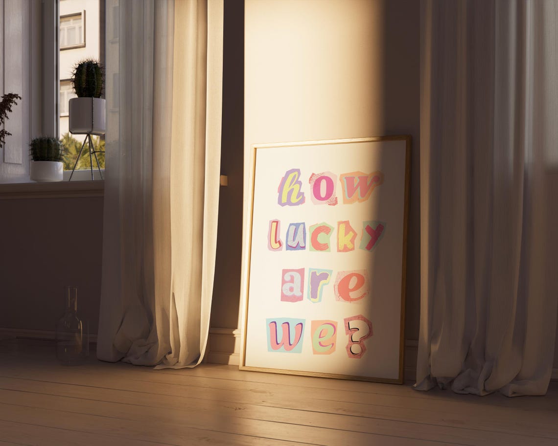 How Lucky Are We Colorful Ransom Note Letter Typography Poster - Image 7