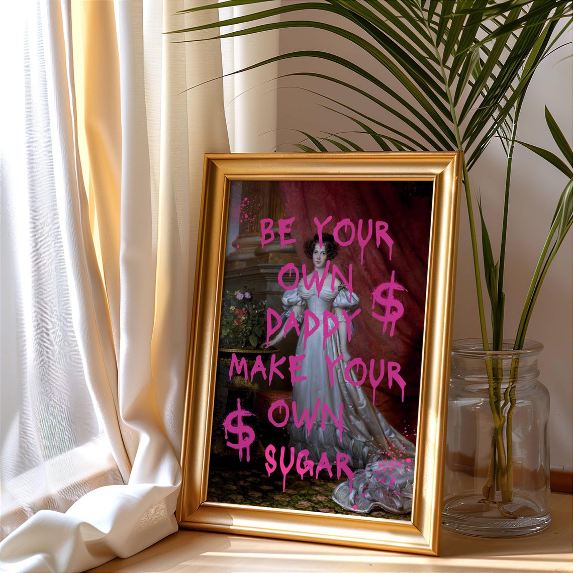 Be Your Own Daddy Make Your Own Sugar Altered Art Pink Poster - Image 5