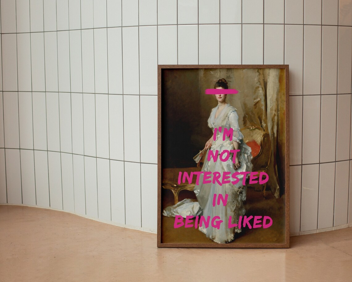 Im Not Interested In Being Liked Altered Classic Portrait Poster - Image 3