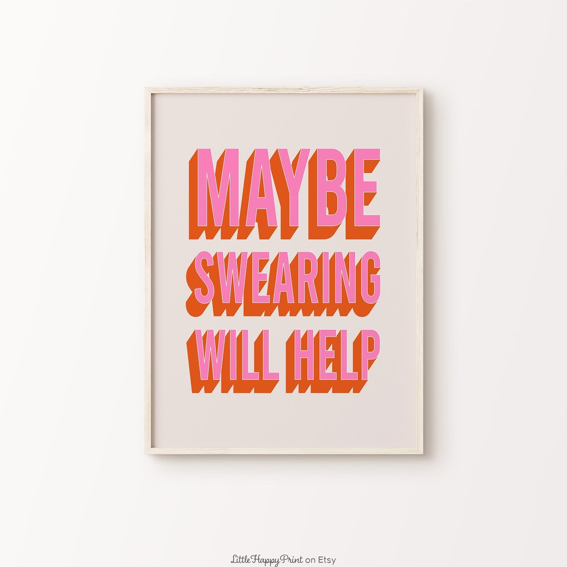 Maybe Swearing Will Help Funny Pink Orange Retro Quote Wall Art