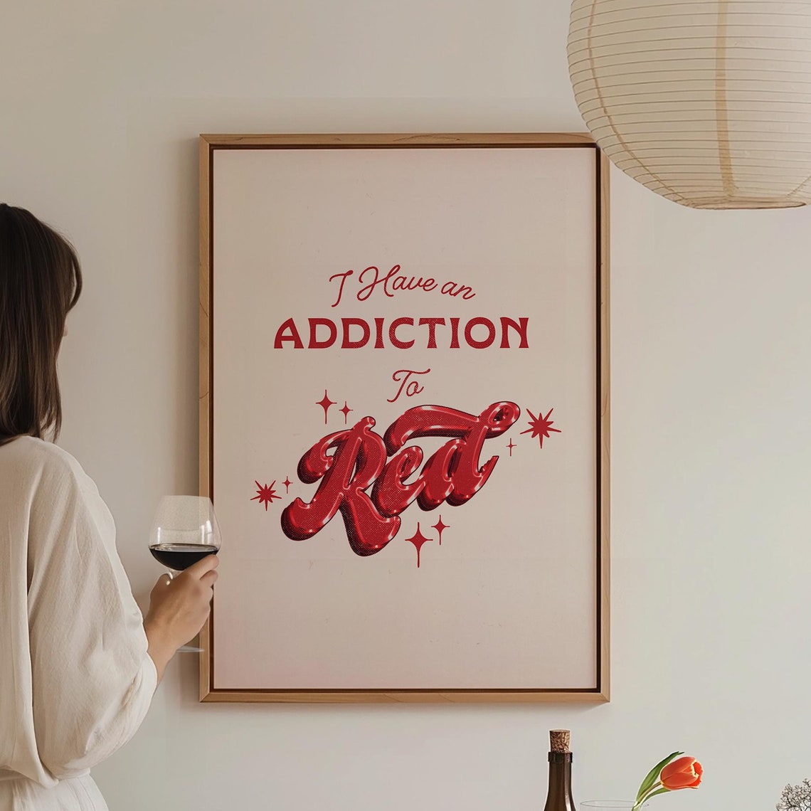 I Have An Addiction To Red Quote Retro Glossy Script Art Poster
