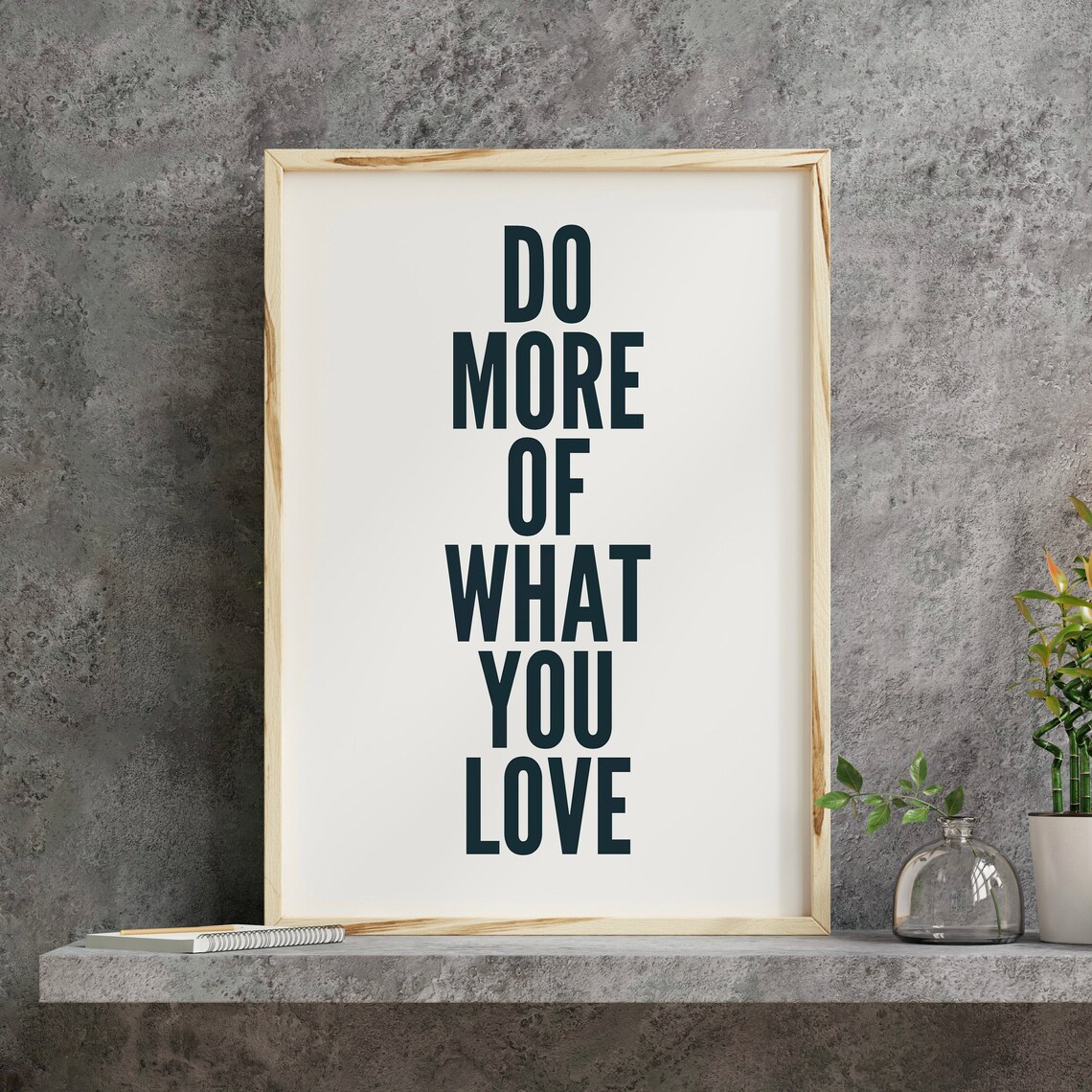 Do More Of What You Love Minimalist Black Typography Wall Art