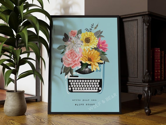 Floral Typewriter Write Your Own Life Story Illustration Optional Framed Print Express Delivery Quirky Decor