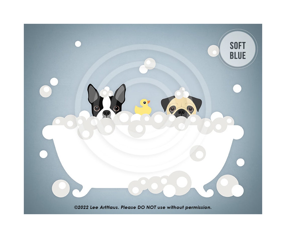 Boston Terrier And Pug Sharing Bubble Bath Funny Cute Dog Poster - Image 2