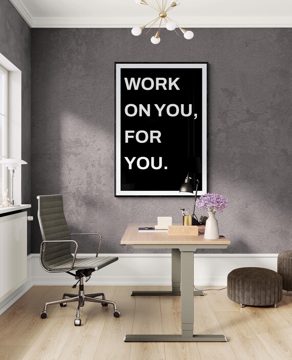 Work On You For You Mindset Motivational Wall Art Hustle Success Inspiration Hard Inspirational Growth Execute Thought