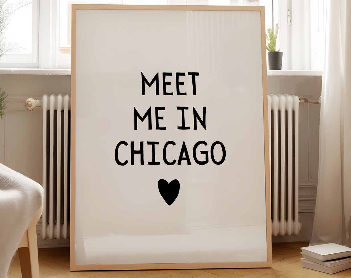 Meet Me In Chicago Heart Minimalist Typography City Wall Art