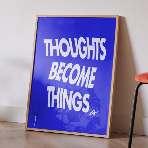 Thoughts Become Things Print For Bedroom Wall Art Poster Cool Posters Gift Women Men