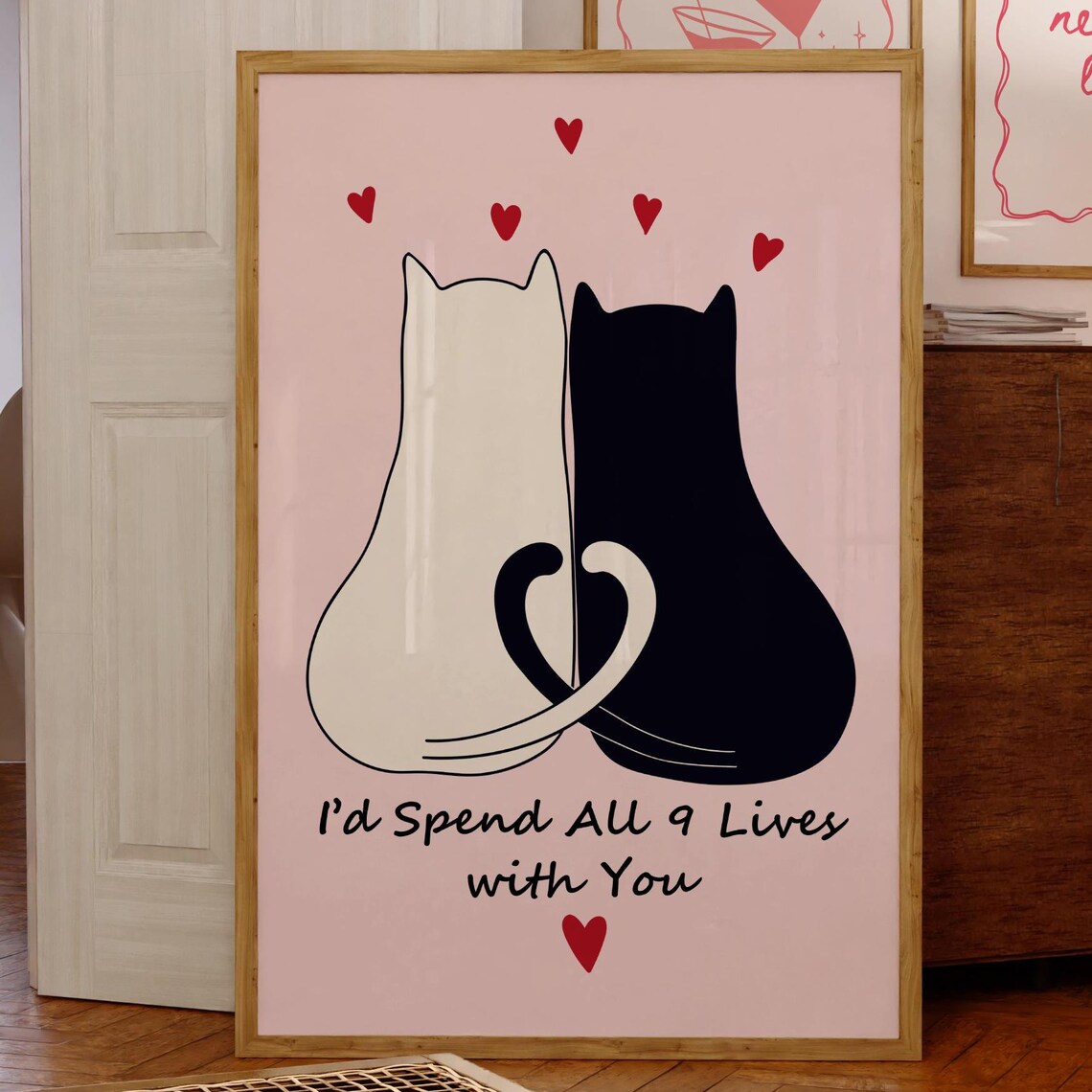 I'd Spend All 9 Lives with You Romantic Cat Couple Poster with Hearts