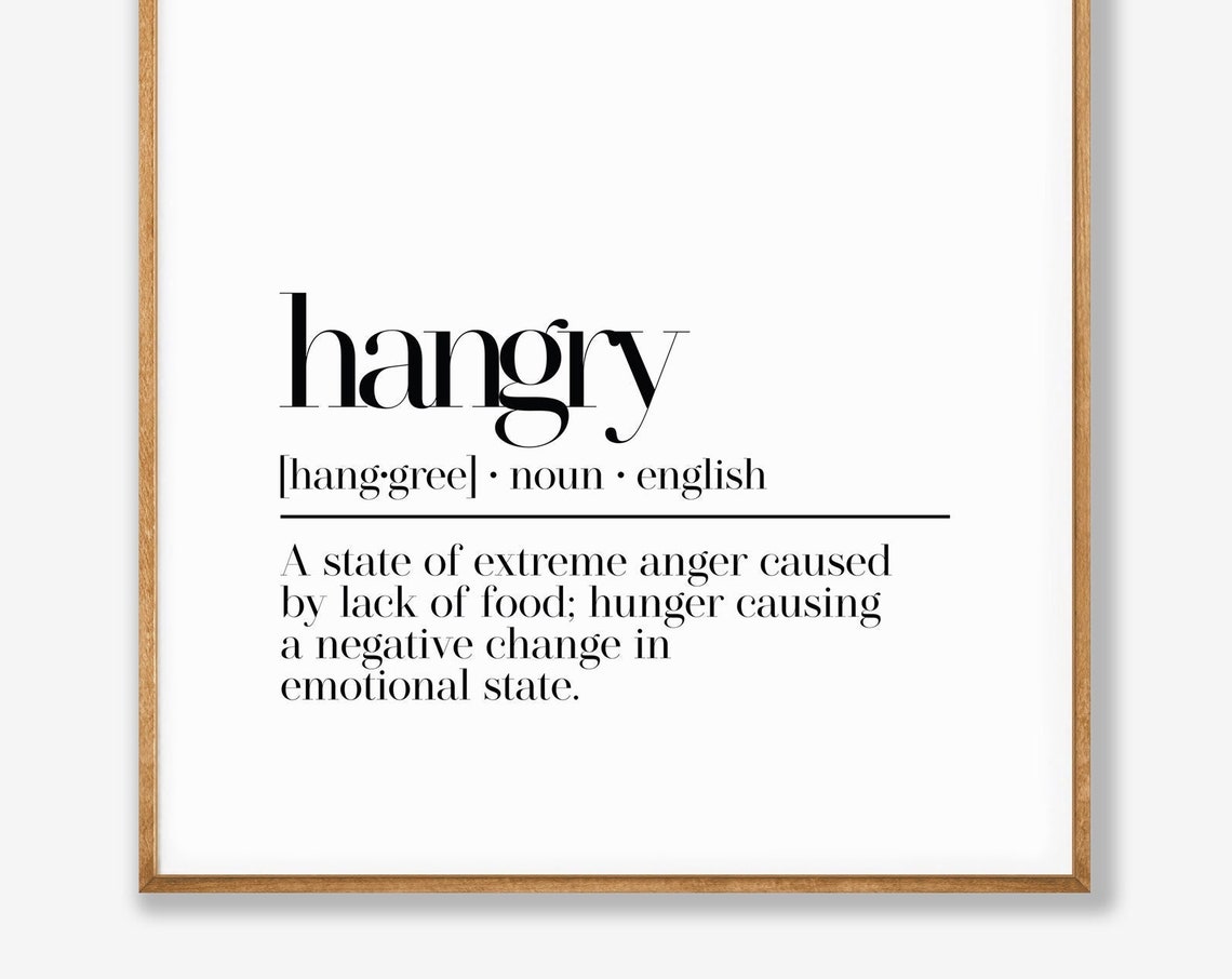 Hangry Funny Food Dictionary Definition Kitchen Quote Poster