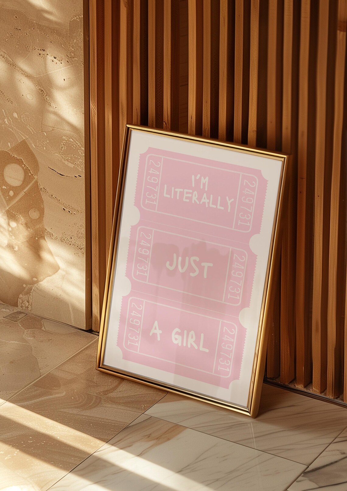 Pink Ticket Stub Im Literally Just A Girl Sweet Quote Art Poster - Image 3