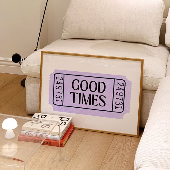 Good Times Wall Art Ticket Print Trendy Wall Art Retro Print Lilac Prints Aesthetic Prints Bedroom Poster Horizontal Print