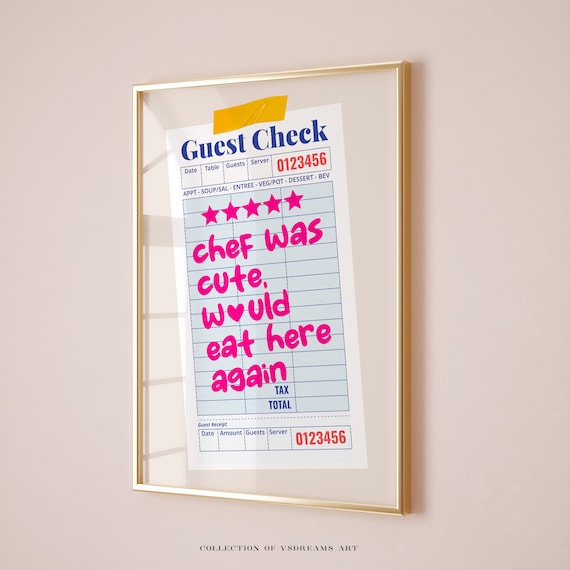Kitchen Poster Guest Check Poster Guest Check Wall Art Guest Check Print Aesthetic Kitchen Decor Cute Cooking Art Chef Was Cute Poster