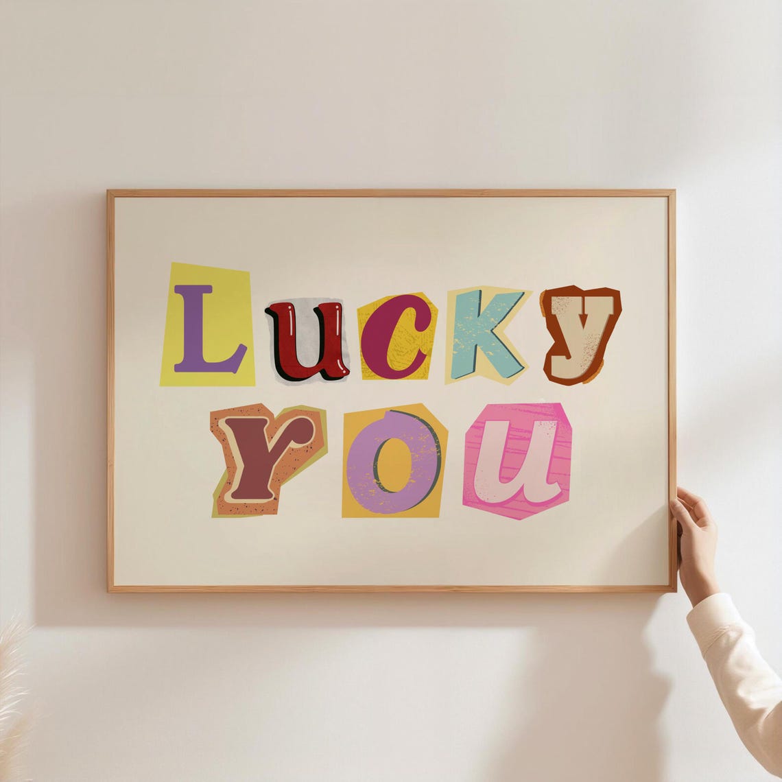 Lucky You Colorful Collage Cut Out Letters Typography Wall Art