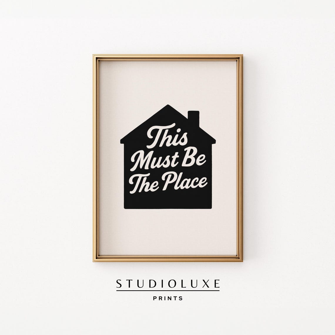 This Must Be The Place House Silhouette Home Decor Entryway Wall Art