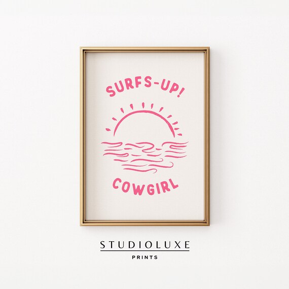 Surfs-Up Cowgirl Pink Retro Sunset Beach Quote Sign Decor Poster