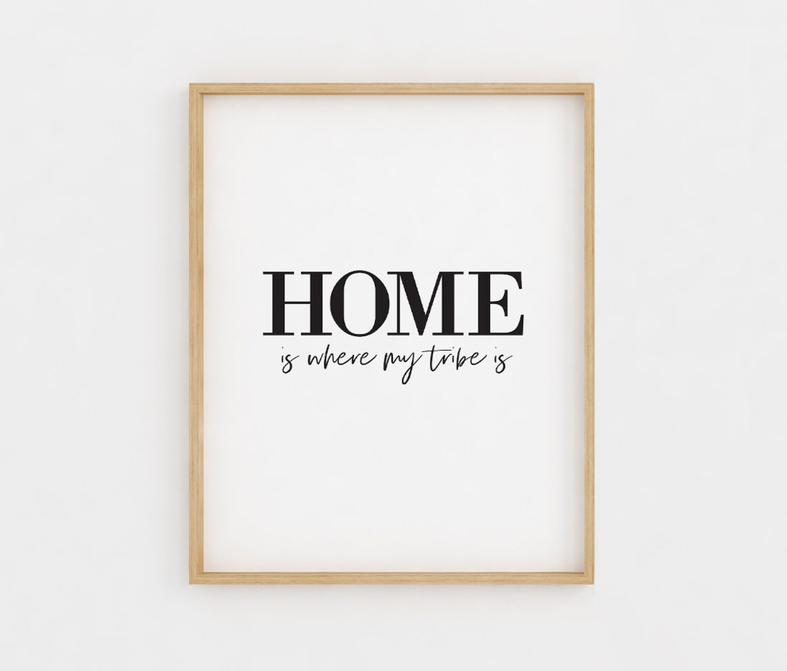 Home Is Where My Tribe Is Minimalist Family Typography Poster