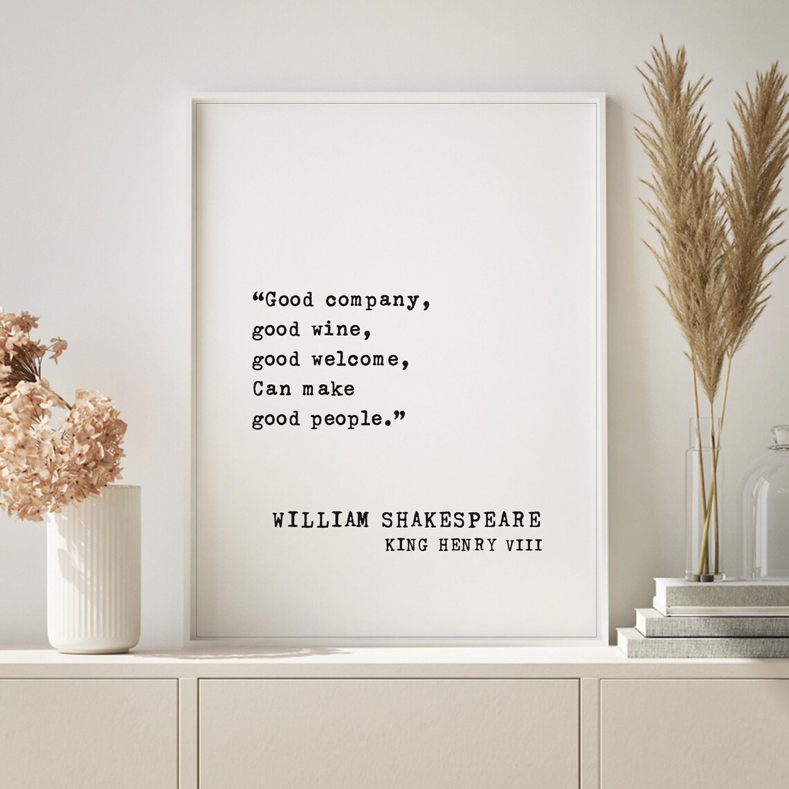 Shakespeare Henry VIII Good Company Good Wine Quote Typewriter Poster