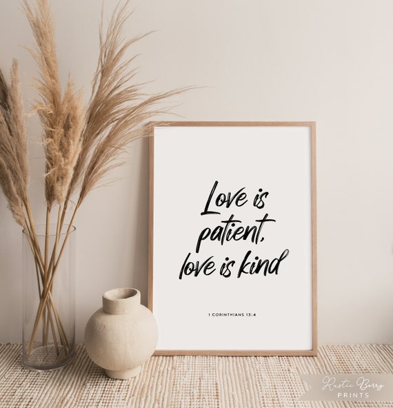 1 Corinthians 134 Bible Quote Wall Art Love Is Patient Love Is Kind Modern Minimalist Bible Verse Instant Download