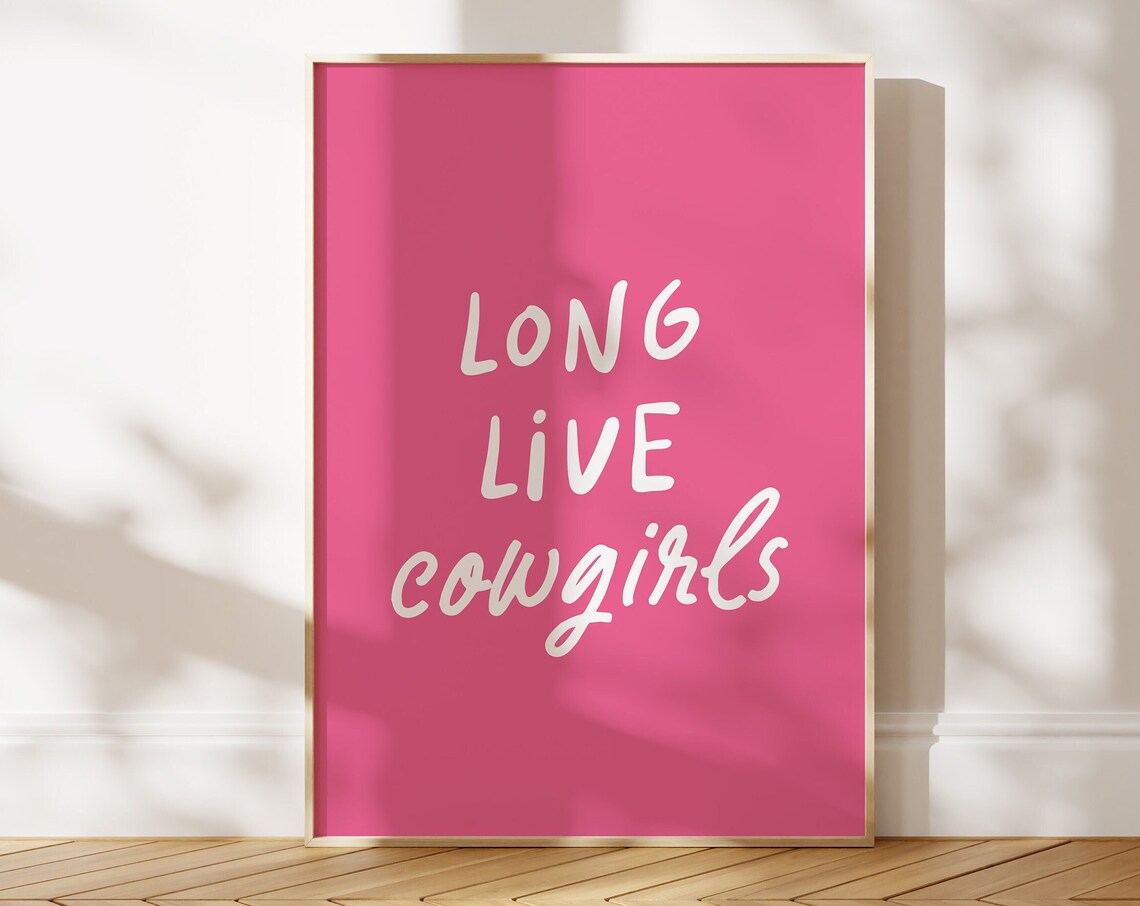 Long Live Cowgirls Retro Western Room Art Print