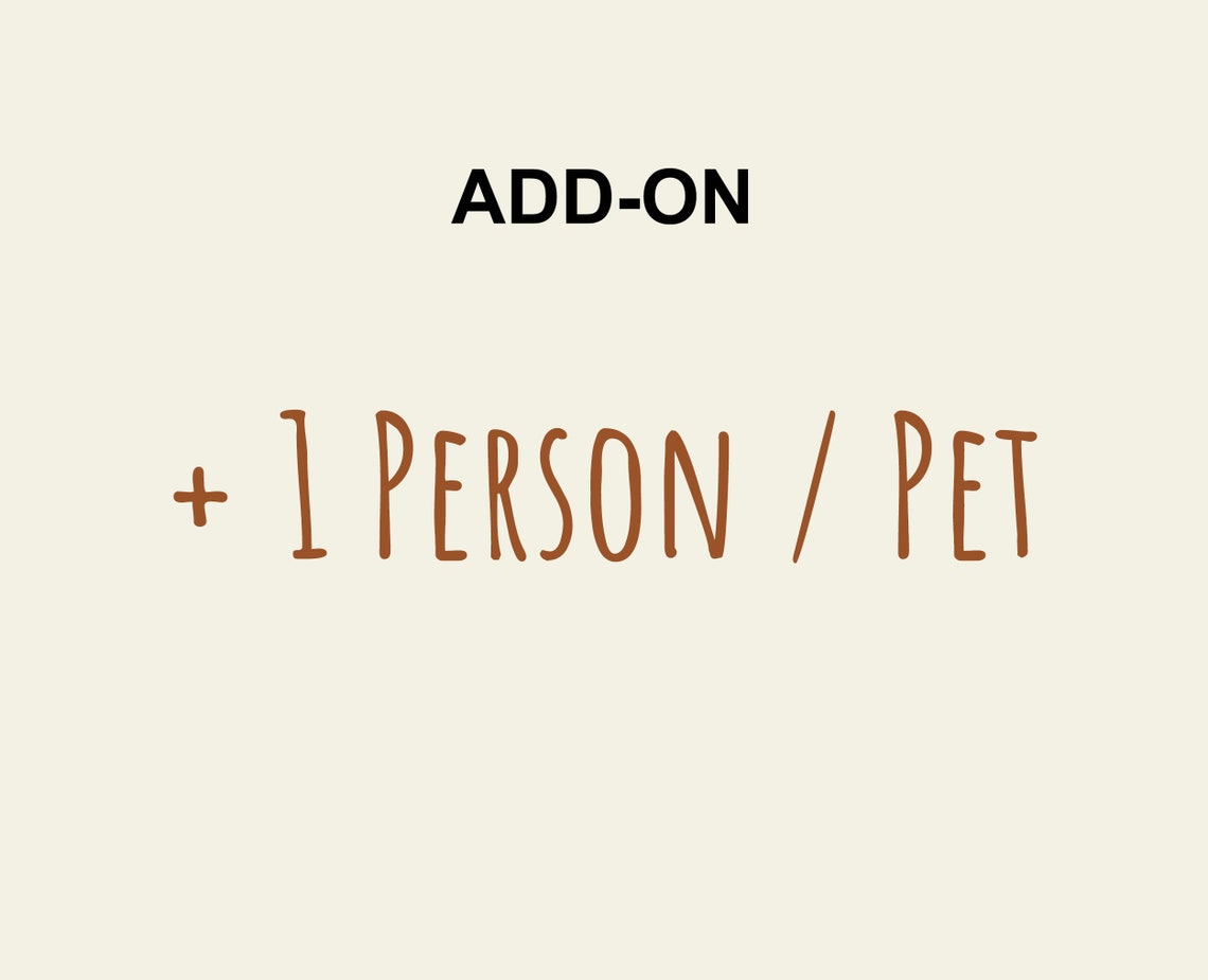 Add 1 Or More Person Pet Add On