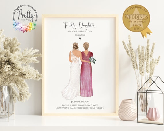 Gift For Daughter On Wedding Day Personalised Wedding Print Bride And Mother Of The Bride Daughter Wedding Gift Wedding Day Gift