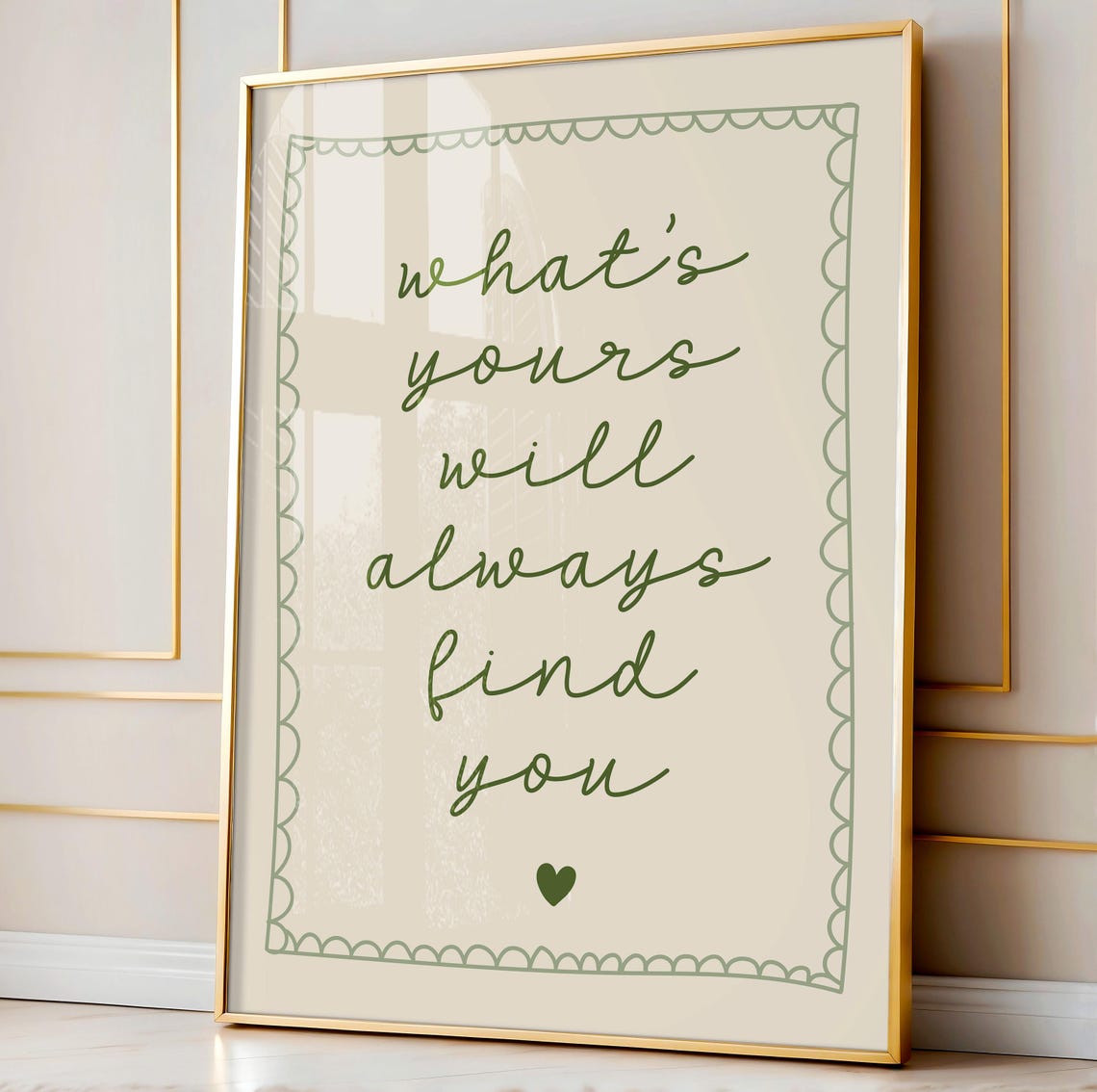Whats Yours Will Always Find You Cozy Green Script Heart Poster
