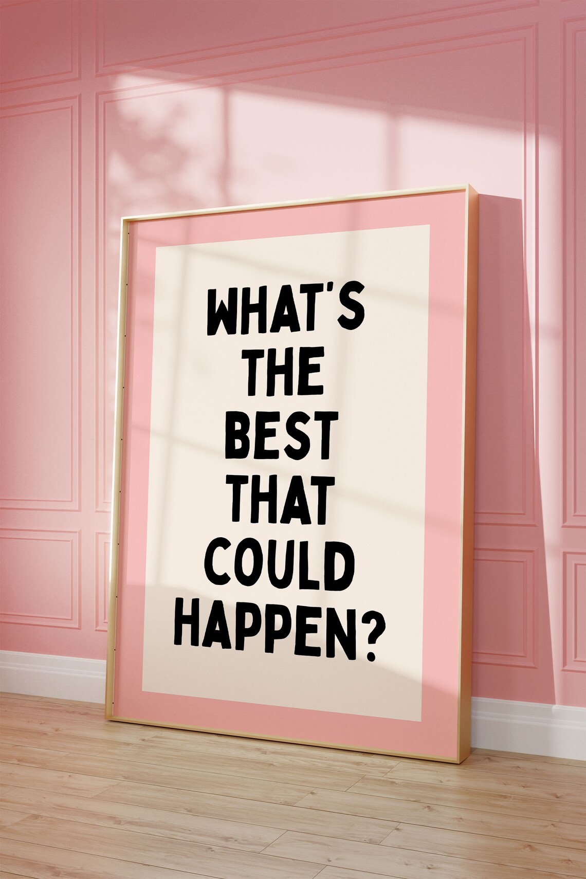 What's The Best That Could Happen? Motivational Art Print - Image 2