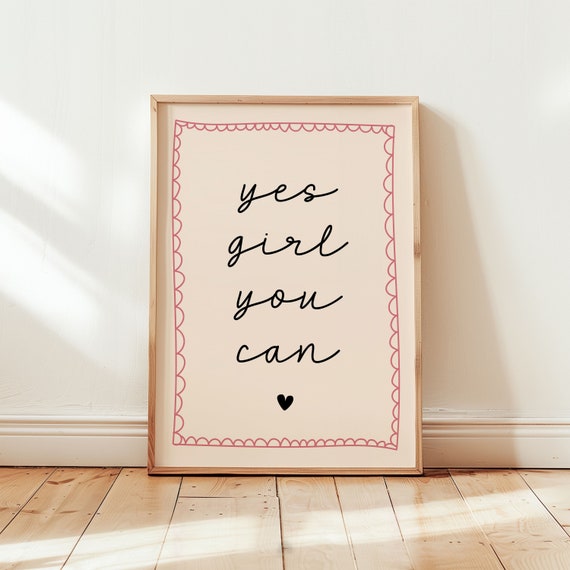 Yes Girl You Can Art Print, Preppy Affirmation
