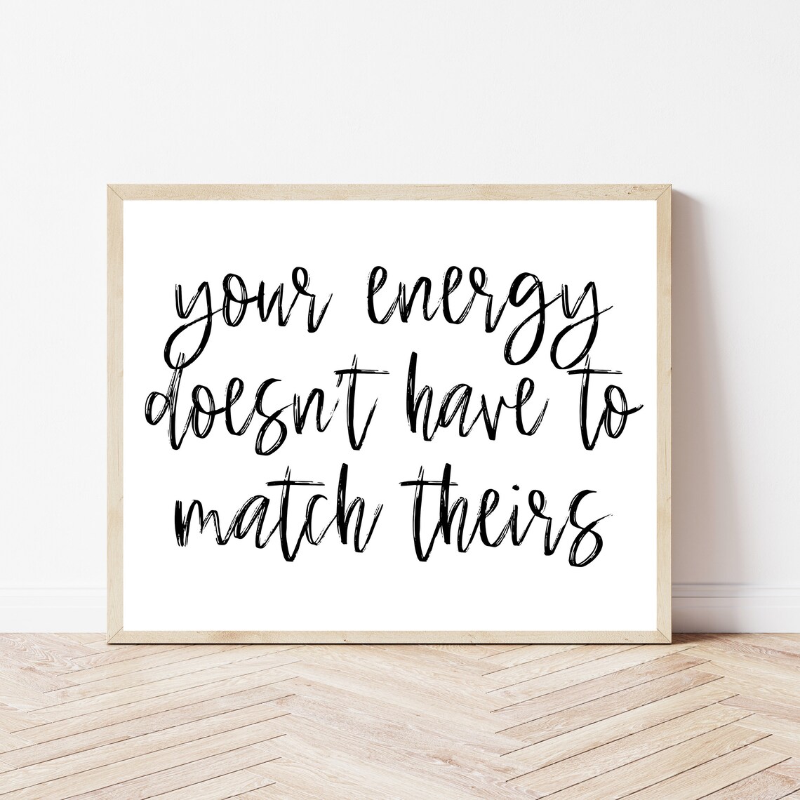 Your Energy Doesnt Have To Match Theirs Boundary Quote Poster