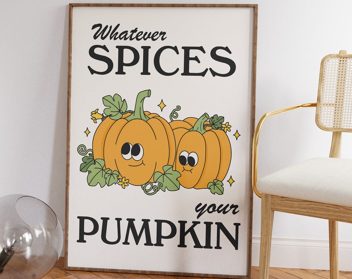 Whatever Spices Your Pumpkin Cute Fall Retro Quote Decor Poster