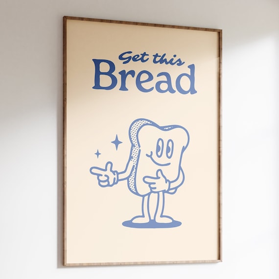 Get This Bread Retro Funny Kitchen Quote Poster