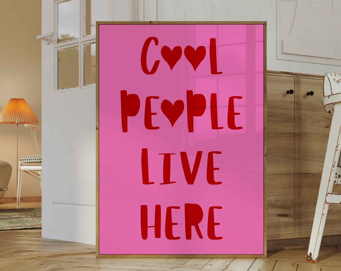 Cool People Live Here Hot Pink Hearts Trendy Statement Poster