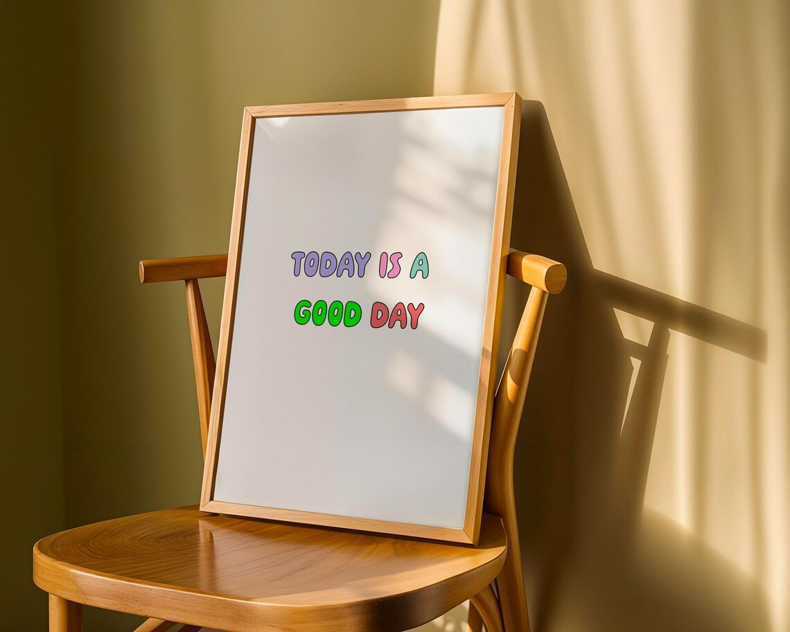 Today Is A Good Day, Positive Typography Quote - Image 6
