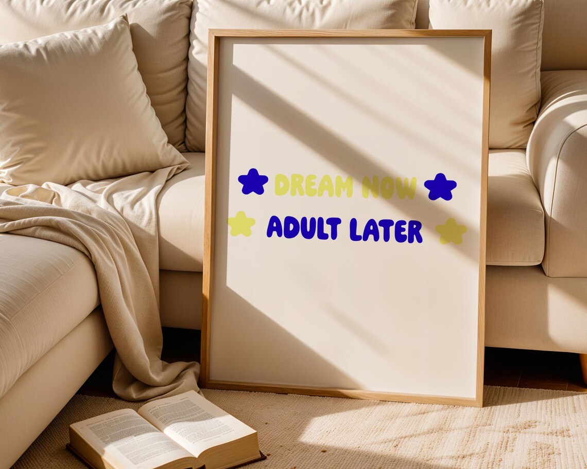 Dream Now Adult Later Playful Starry Quote Poster for Teens and Dorms - Image 5