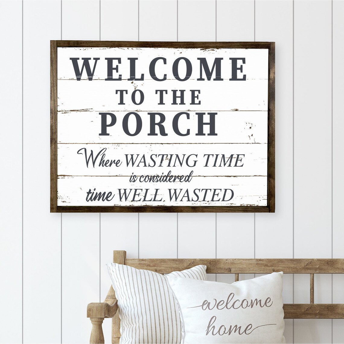 Welcome to the Porch Wasting Time Well Wasted Farmhouse Sign Poster - Image 3