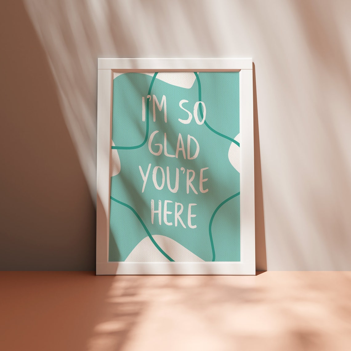 I'm So Glad You're Here Teal Abstract Quote Framed Wall Poster
