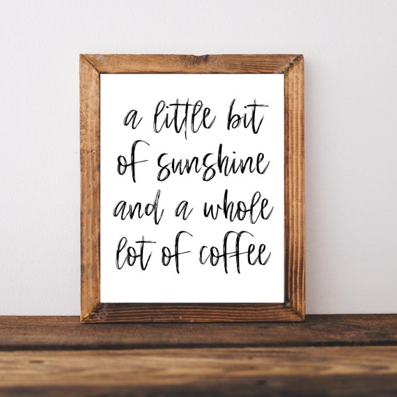 Coffee Bar Wall Art Prints Shop Decor Lover Gift Caffeine Sign Sunshine